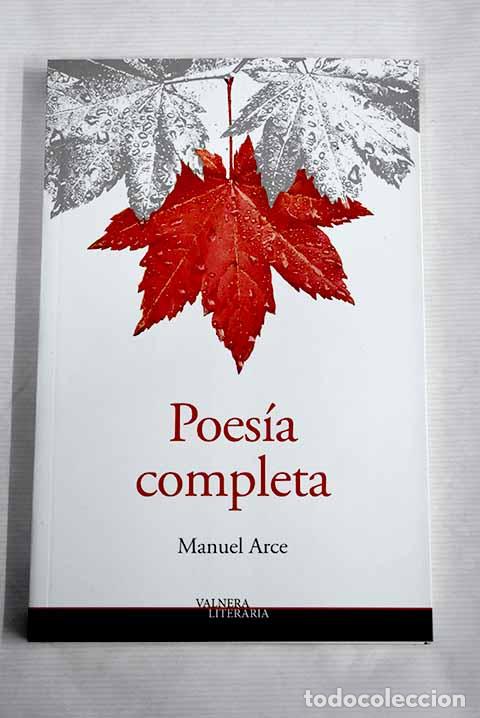 Libros: Poes&iacute;a completa: Arce, Manuel.- Arce, Manuel - Foto 1