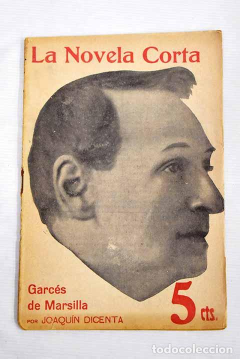 Libros: Garc&eacute;s de Marsilla: Dicenta, Joaqu&iacute;n.- Dicenta, Joaqu&iacute;n - Foto 1