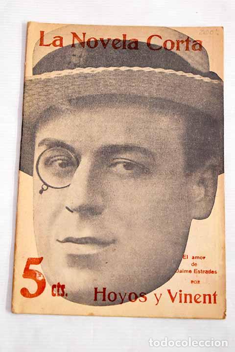 Libros: El amor de Jaime Estradas.- Hoyos y Vinent - Foto 1