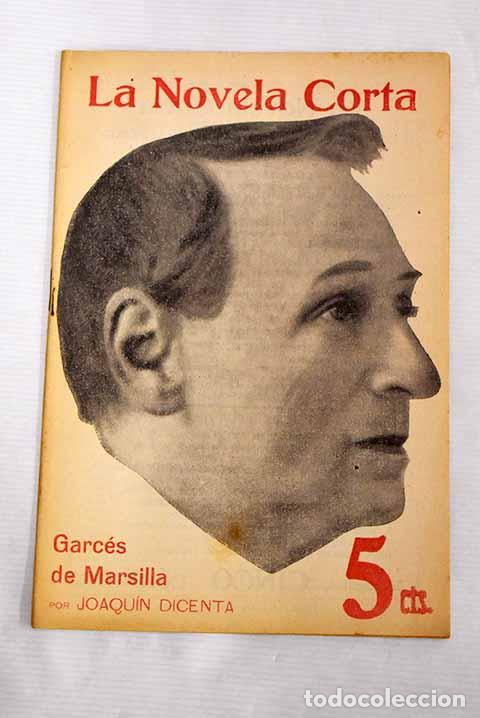 Libros: Garc&eacute;s de Marsilla: Dicenta, Joaqu&iacute;n.- Dicenta, Joaqu&iacute;n - Foto 1