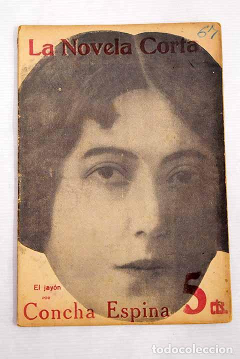 Libros: El jay&oacute;n: novela in&eacute;dita.- Espina, Concha - Foto 1