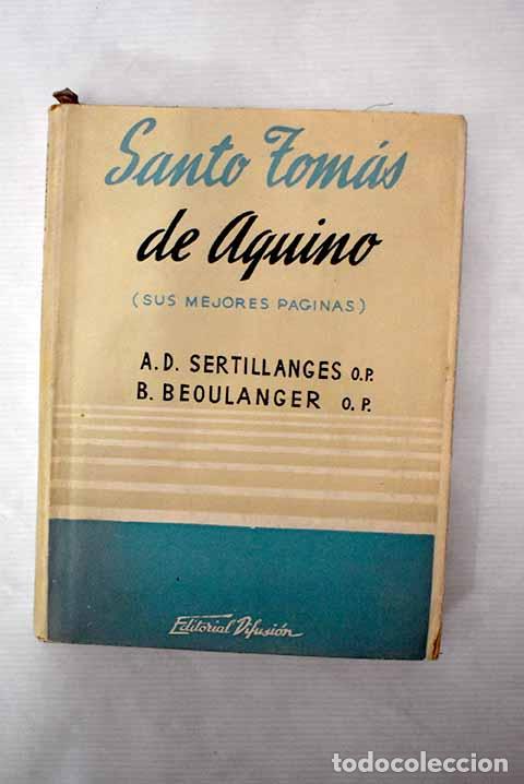Libros: Santo Tom&aacute;s de Aquino.- Sertillanges, A. D. - Foto 1