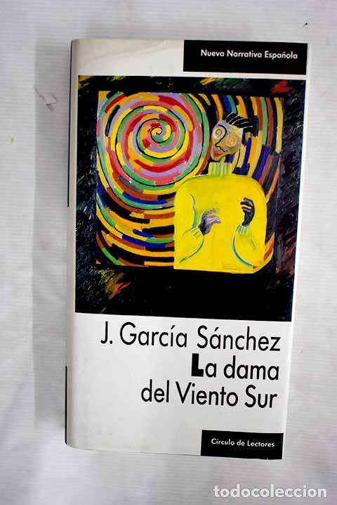 Libros: La dama del viento sur.- Garc&iacute;a S&aacute;nchez, Javier - Foto 1
