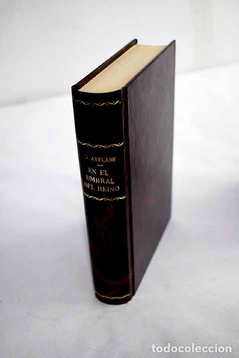 Libros: En el umbral del reino.- Avelane, G&eacute;rard - Foto 1