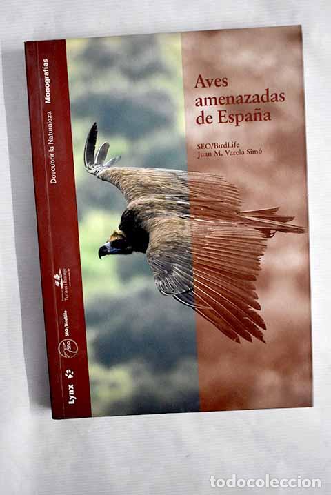 Libros: Aves amenazadas de Espa&ntilde;a - Foto 1