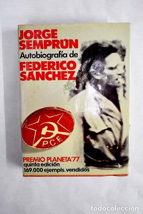 Libros: Autobiograf&iacute;a de Federico S&aacute;nchez.- Sempr&uacute;n, Jorge - Foto 1