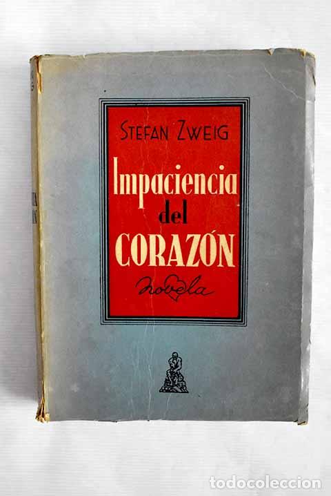 Libros: Impaciencia del coraz&oacute;n.- Zweig, Stefan - Foto 1