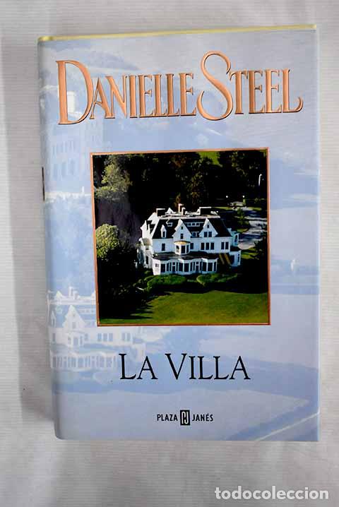 Libros: La villa: Steel, Danielle.- Steel, Danielle - Foto 1