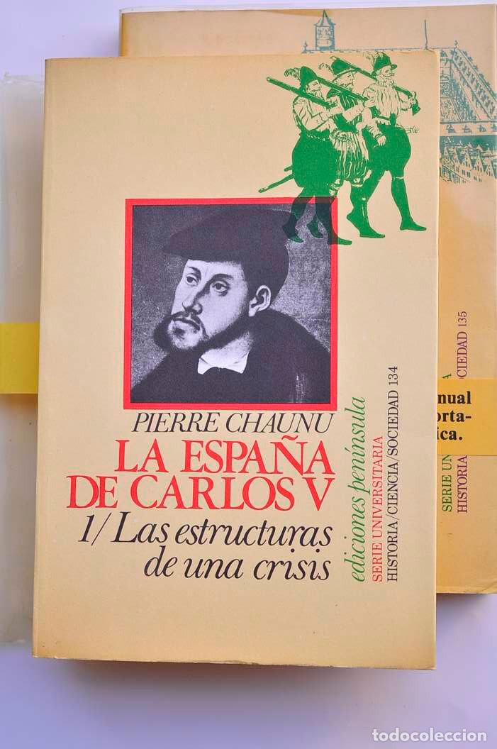 Libros: La Espa&ntilde;a de Carlos V - CHAUNU, Pierre - Foto 2