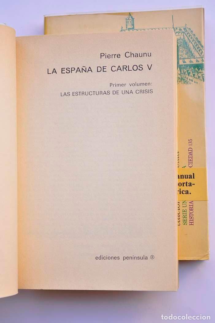 Libros: La Espa&ntilde;a de Carlos V - CHAUNU, Pierre - Foto 3