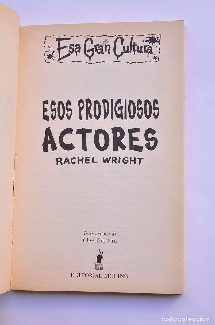 Libros: Esos prodigiosos actores - WRIGHT, Rachel - Foto 2