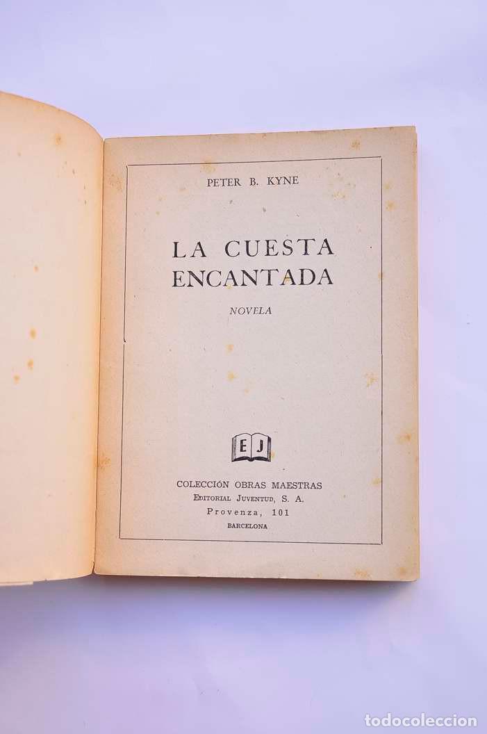 Libros: La cuesta encantada - KYNE, Peter B. - Foto 3