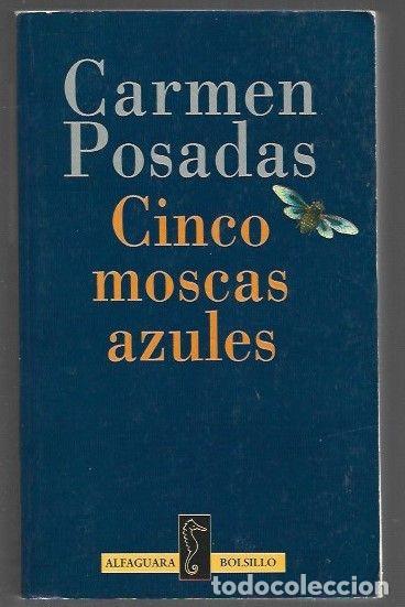 Libros: CINCO MOSCAS AZULES - POSADAS, CARMEN - Foto 1