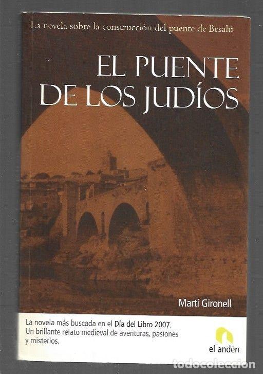 Libros: PUENTE DE LOS JUDIOS - EL - GIRONELL, MARTI - Foto 1
