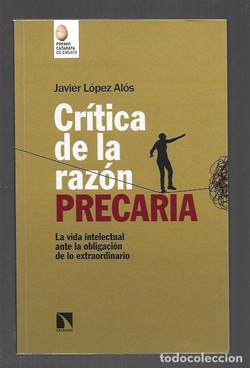 Libros: CRITICA DE LA RAZON PRECARIA - LOPEZ ALOS, JAVIER - Foto 1