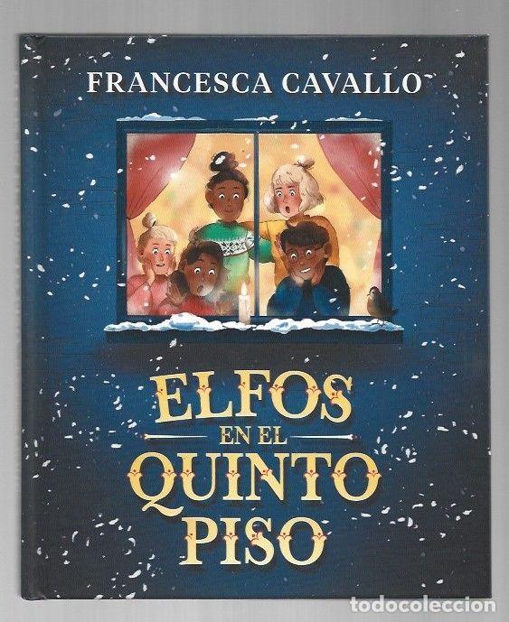 Libros: ELFOS EN EL QUINTO PISO - CAVALLO, FRANCESCA - Foto 1