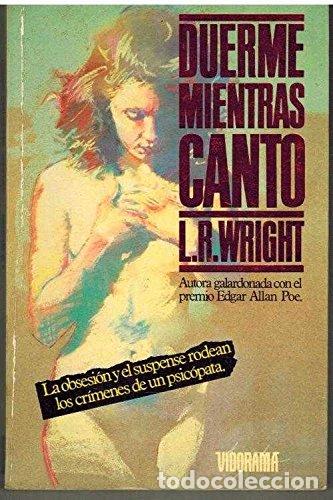 Libros: Duerme mientras canto. - L. R. Wright. TDK759 - Foto 1
