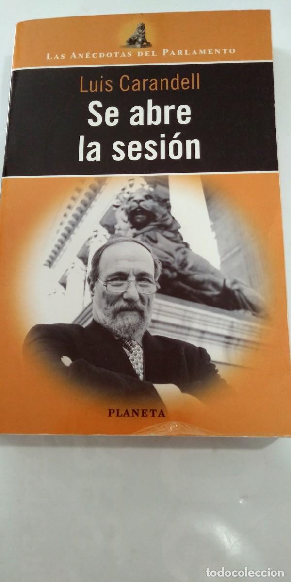 Libros: Se abre la sesi&oacute;n Lu&iacute;s Carandell - Foto 1