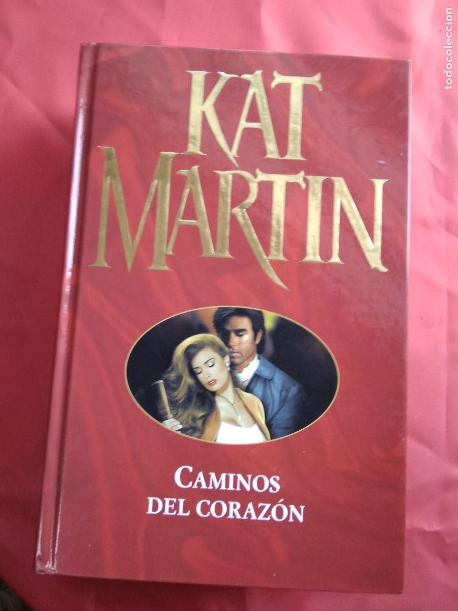 Libros: Caminos del coraz&oacute;n. Kat Martin L.5798-1812 - Foto 1