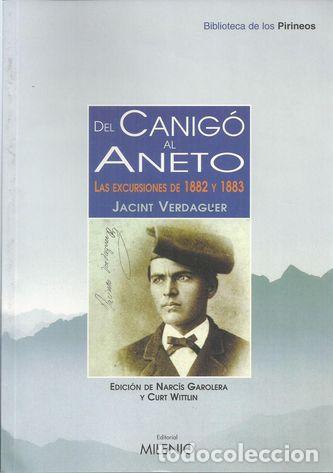 Libros: DEL CANIG&Oacute; AL ANETO - VERDAGUER, JACINT - Foto 3