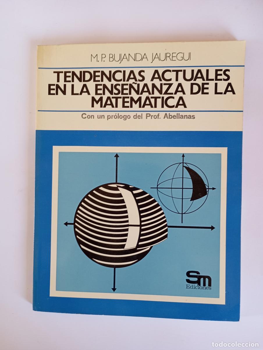 books: Tendencias actuales en la ense&ntilde;anza de la matem&aacute;tica. - Mar&iacute;a Paz Bujanda. TDK969