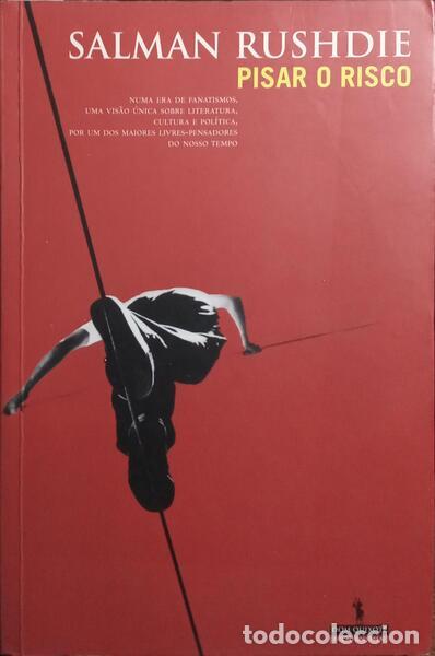 Libros: SALMAN RUSHDIE. (Ahmed) - PISAR O RISCO. - Foto 1