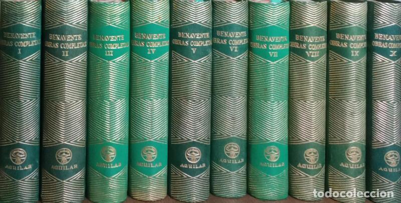 Libros: BENAVENTE. (Jacinto) - OBRAS COMPLETAS. [10 VOLS.] - Foto 4