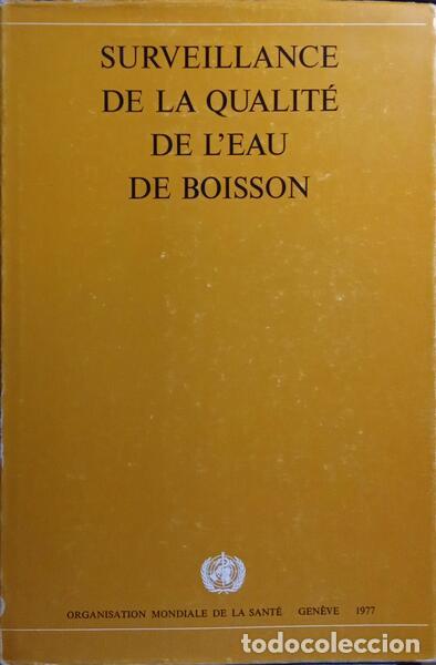 Libri di seconda mano: SURVEILLANCE DE LA QUALIT&Eacute; DE L&#39;EAU DE BOISSON.