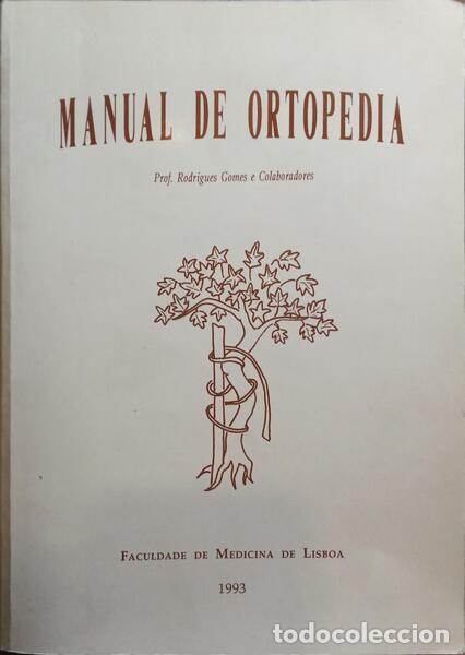 Libros: GOMES. (Rodrigues) e outros. - MANUAL DE ORTOPEDIA. - Foto 1