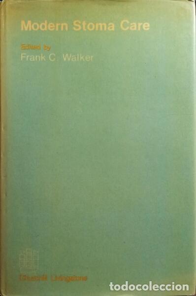 Libros: WALKER. (Frank C.) - MODERN STOMA CARE. - Foto 1