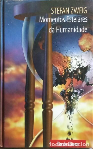 Libros: ZWEIG. (Stefan) - MOMENTOS ESTELARES DA HUMANIDADE. - Foto 1