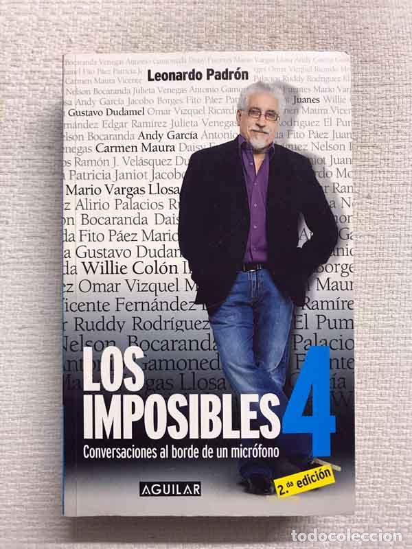 Libros: Los imposibles 4. Conversaciones al borde de un micr&oacute;fono - Leonardo Padr&oacute;n - Foto 1
