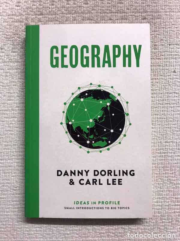 Libros: Geography. Ideas in Profile - Danny Dorling & Carl Lee - Foto 1