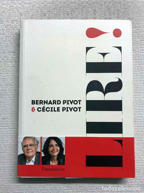 Libros: Lire! - C&eacute;cile Pivot / Bernard Pivot - Foto 1