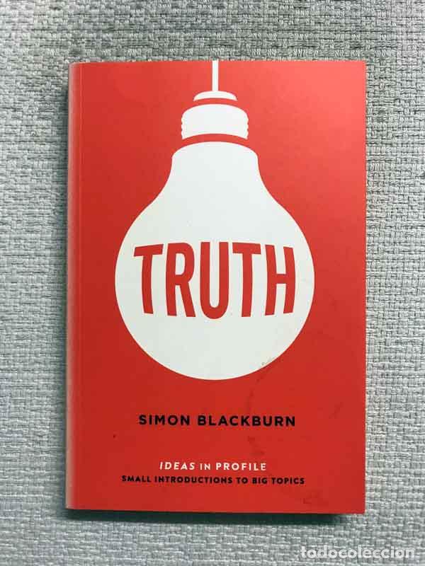 Libros: Truth. Ideas in Profile - Simon Blackburn - Foto 1