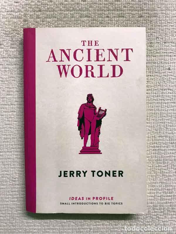Libros: The ancient world. Ideas in Profile - Jerry Toner - Foto 1