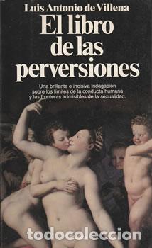 Libros: El libro de las perversiones - Luis Antonio de Villena - Foto 1