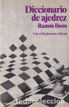 Libros: Diccionario de ajedrez - Ram&oacute;n Ibero - Foto 1