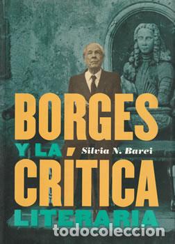 Libros: Borges y la cr&iacute;tica literaria - Silvia N. Barei - Foto 1