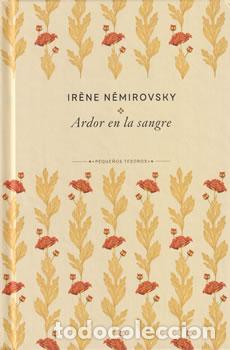Libros: Ardor en la sangre - Ir&egrave;ne N&eacute;mirovsky - Foto 1