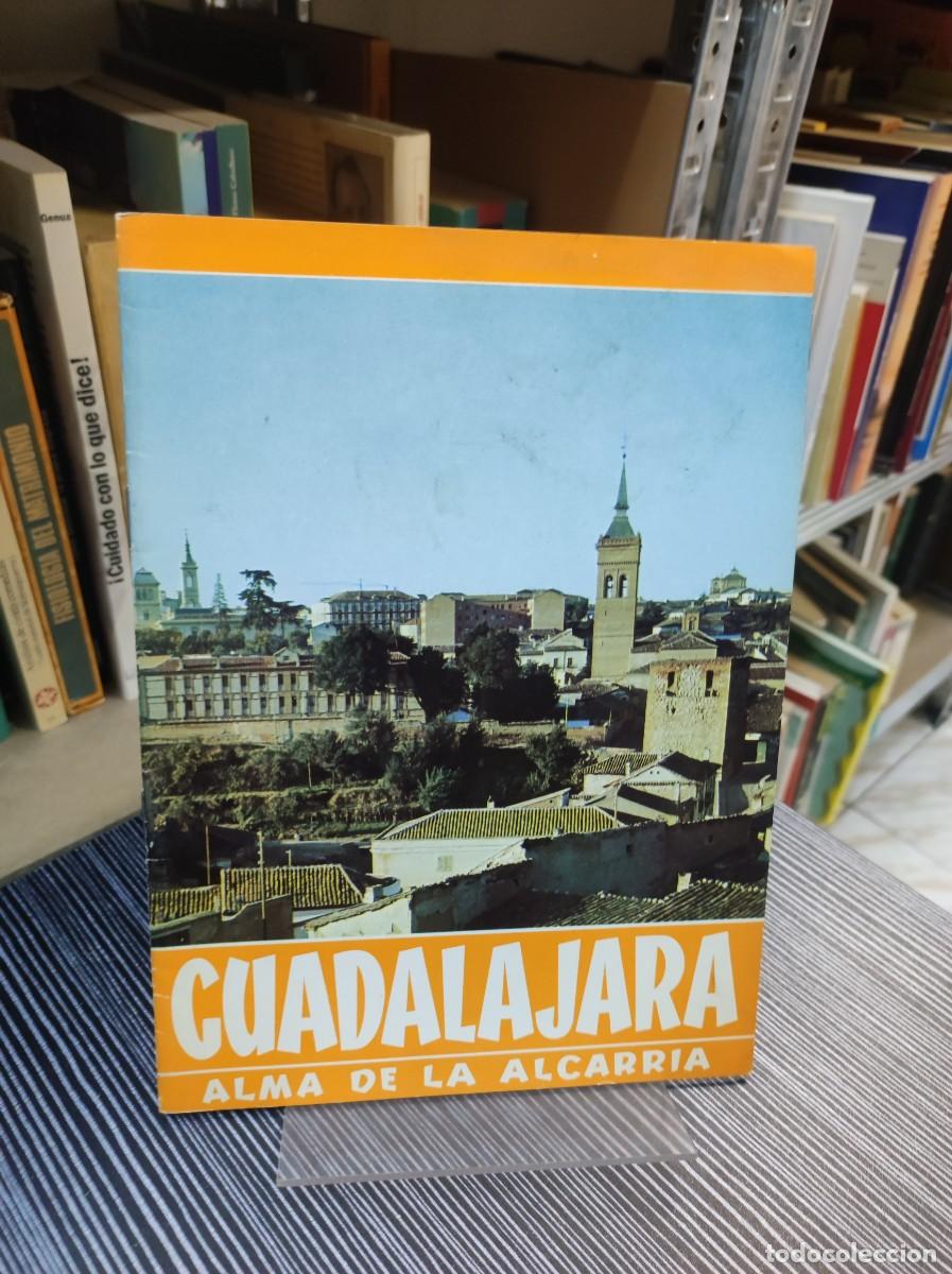 Libros: GUADALAJARA ALMA DE LA ALCARRIA - Foto 1