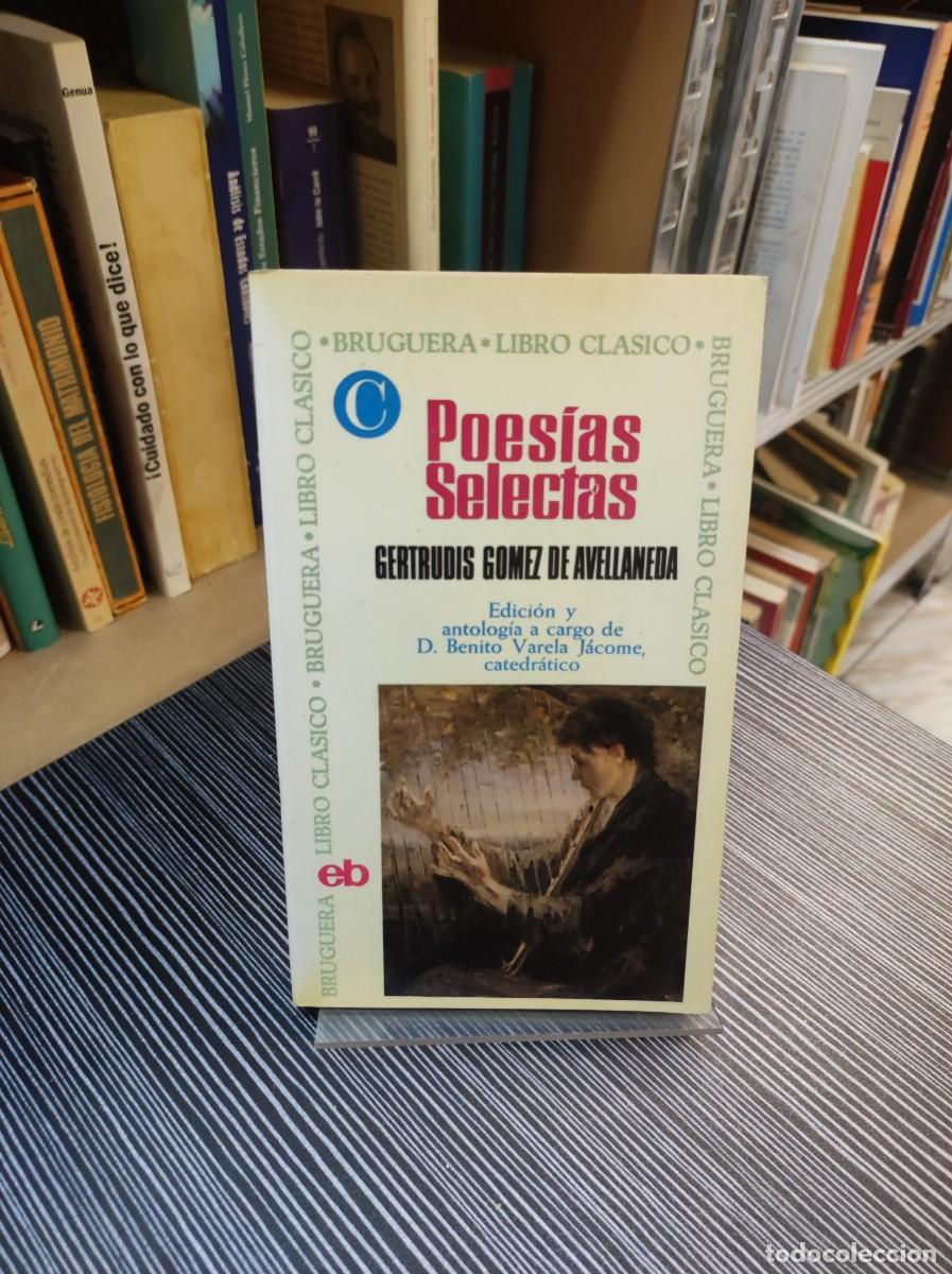 Libros: POESIAS SELECTAS - GERTRUDIS GOMEZ DE AVELLANEDA - Foto 1