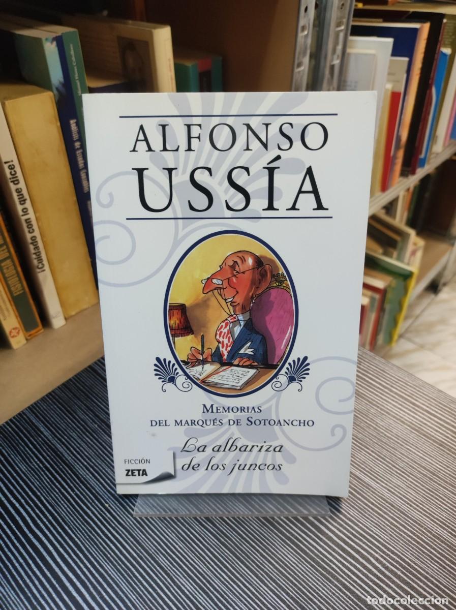 Libros: LA ALBARIZA DE LOS JUNCOS ALFONSO USSIA - Foto 1