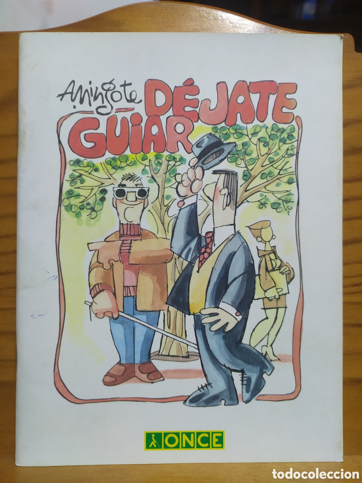Libros: ONCE a&ntilde;o 1999 - D&eacute;jate Guiar, Mingote - Foto 1