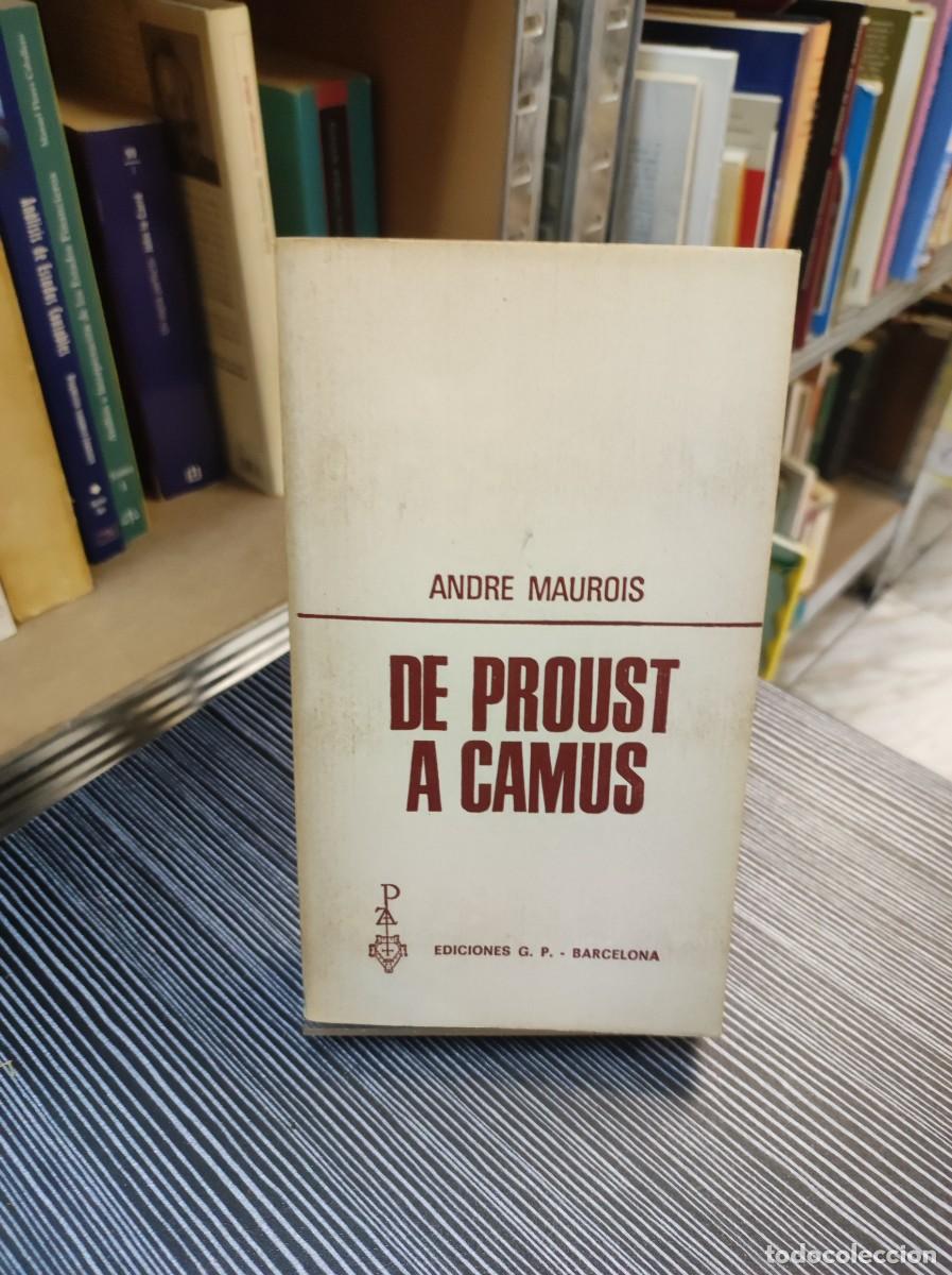 Libros: DE PROUST A CAMUS ANDRE MAUROIS - Foto 1