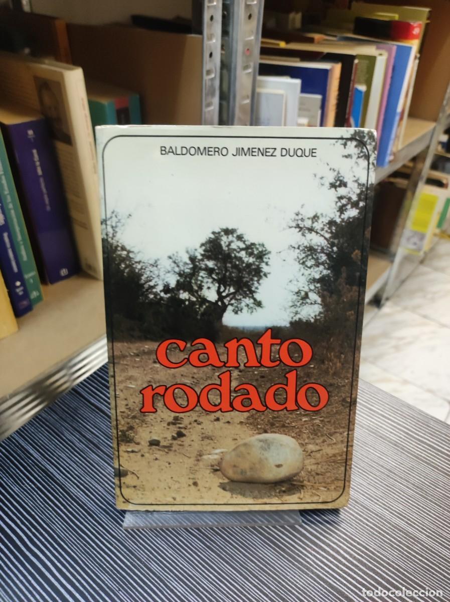 Libros: CANTO RODADO BALDOMERO JIMENEZ DUQUE - Foto 1