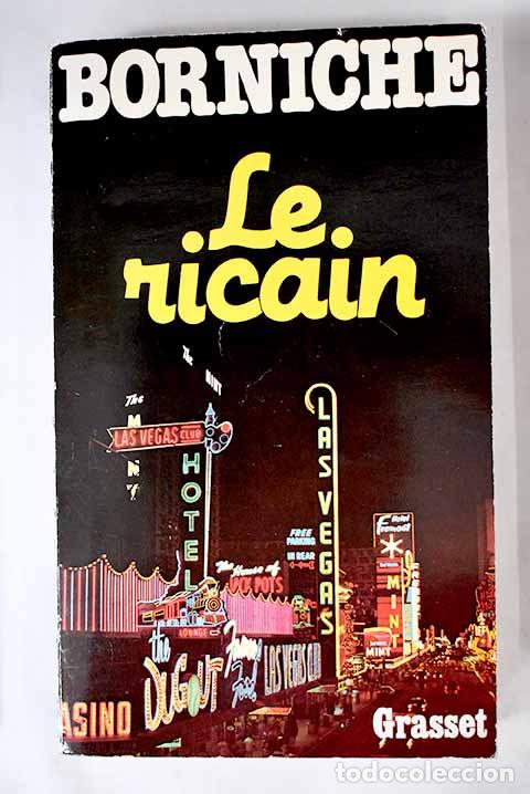 Libros: Le Ricain: Borniche, Roger.- Borniche, Roger - Foto 1