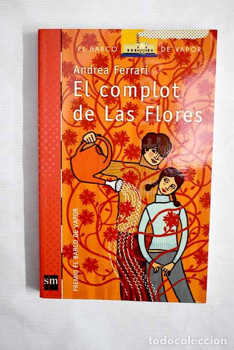 Libros: El complot de Las Flores.- Ferrari, Andrea - Foto 1