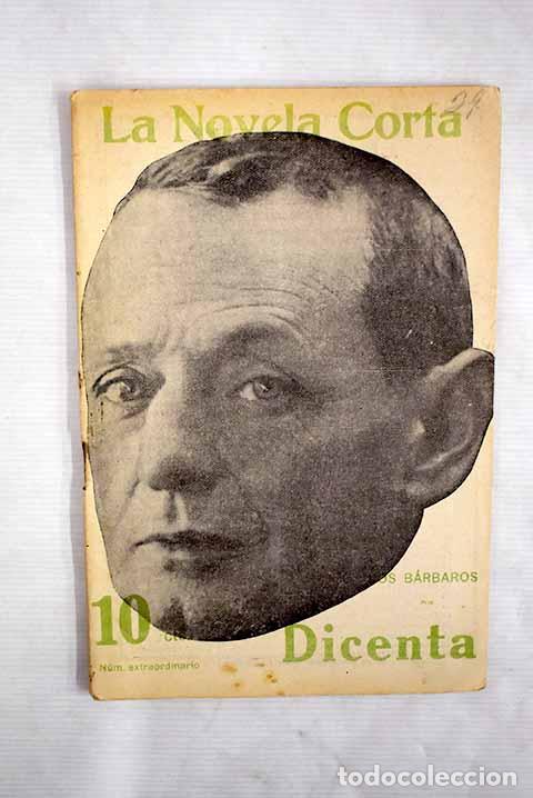 Libros: Los b&aacute;rbaros: Dicenta, Joaqu&iacute;n.- Dicenta, Joaqu&iacute;n - Foto 1