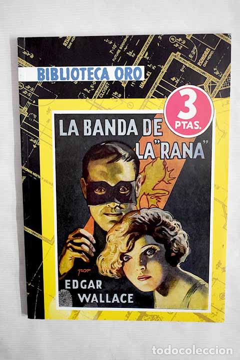 Libros: La banda de la Rana .- Wallace, Edgar - Foto 1